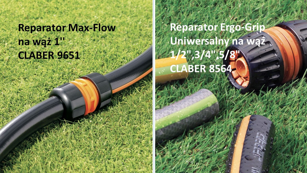 Reparatory Claber - przegląd oferty: reparatory Max-Flow i Ergo-Grip